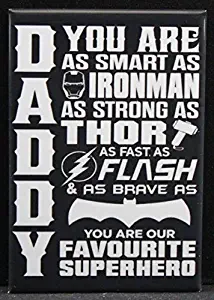 Daddy is My Favourite Superhero Refrigerator Magnet. Happy Fathers Day!