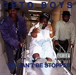 We Can'T Be Stopped by Geto Boys (1995-04-25)