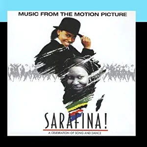 Sarafina! The Sound Of Freedom (Original Soundtrack)