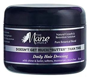 THE MANE CHOICE Doesn't Get Much"Butter" Than This Daily Hair Dressing - Hair Butter That Softens and Moisturizes Your Hair While Promoting Growth and Retention (8 Ounces / 230 Milliliters)