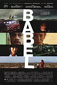 Babel Movie Poster (27 x 40 Inches - 69cm x 102cm) (2006) Style B -(Cate Blanchett)(Brad Pitt)(Gael García Bernal)(Jamie McBride)(Kôji Yakusho)